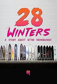 Watch Free 28 Winters A Nitro Snowboard Story (2017)