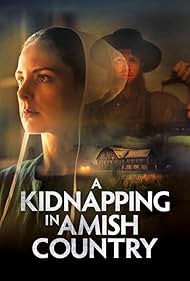 Watch Free A Kidnapping in Amish Country (2024)