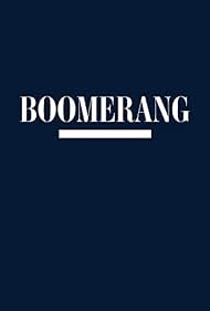 Watch Free Boomerang (2019 )