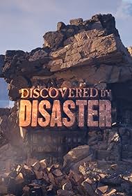 Watch Free Discovered by Disaster (2025-)
