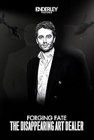 Watch Free Forging Fate The Disappearing Art Dealer (2025)