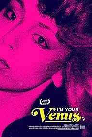 Watch Free Im Your Venus (2024)