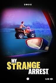 Watch Free My Strange Arrest (2023-)