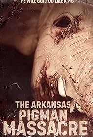 Watch Free The Arkansas Pigman Massacre (2025)