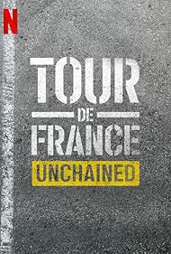 Watch Free Tour de France Unchained (2023–)