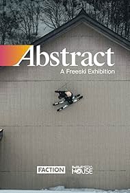 Watch Free Abstract: A Freeski Exhibition (2023)