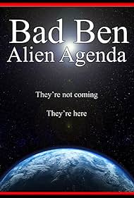 Watch Free Bad Ben 12 Alien Agenda (2023)