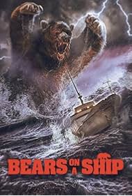 Watch Free Bears on a Ship (2025)