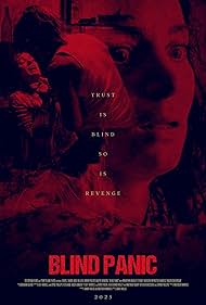 Watch Free Blind Panic (2017)
