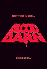 Watch Free Blood Barn (2025)