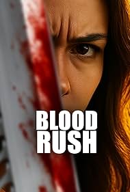 Watch Free Blood Rush (2025)