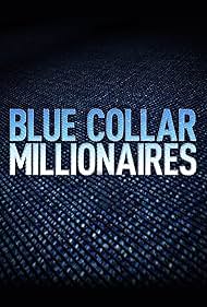 Watch Free Blue Collar Millionaires (2015–)