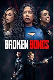 Watch Free Broken Bonds (2026)
