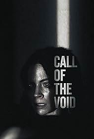Watch Free Call of the Void (2022)