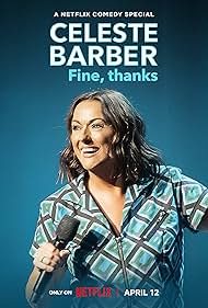 Watch Free Celeste Barber Fine, thanks (2023)