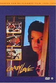 Watch Free Crazy Love (1987)