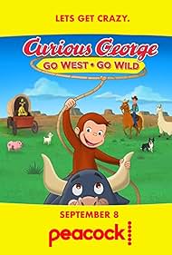Watch Free Curious George Go West, Go Wild (2020)
