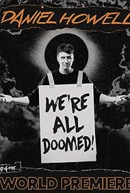 Watch Free Daniel Howell Were All Doomed (2024)