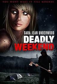 Watch Free Deadly Weekend (2014)
