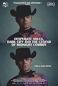 Watch Free Desperate Souls, Dark City and the Legend of Midnight Cowboy (2022)