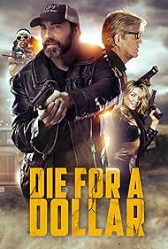 Watch Free Die for a Dollar (2019)