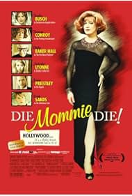 Watch Free Die, Mommie, Die (2003)