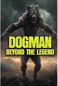 Watch Free Dogman Beyond the Legend (2023)