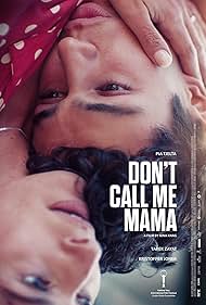 Watch Free Dont Call Me Mama (2025)