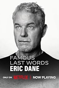 Watch Free Famous Last Words: Eric Dane (2026)