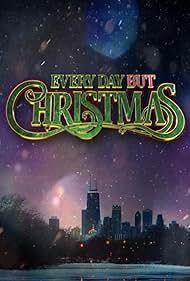 Watch Free Everyday But Christmas (2019)