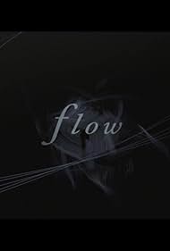 Watch Free Flow (2019)