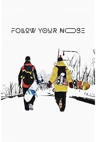 Watch Free Follow Your Nose (2015)