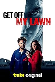 Watch Free Get Off My Lawn (2025)