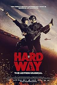 Watch Free Hard Way The Action Musical (2017)