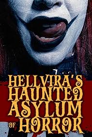 Watch Free Hellviras Haunted Asylum of Horror (2024)