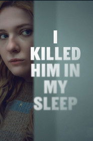 Watch Free I Killed Him in My Sleep (2026)