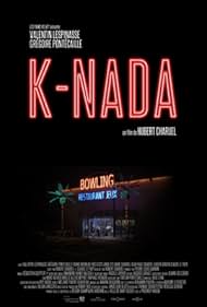 Watch Free K nada (2014)
