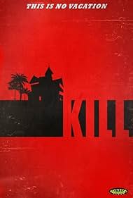 Watch Free Kill (2011)