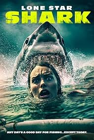 Watch Free Lone Star Shark (2025)