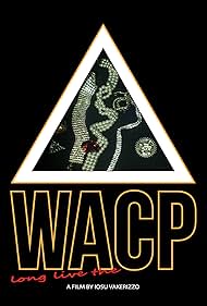 Watch Free Long Live the WACP! (2022)