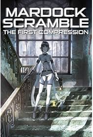 Watch Free Mardock Scramble The First Compression (2010)