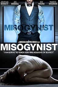 Watch Free Misogynist (2013)