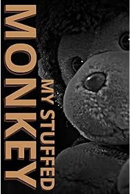 Watch Free My Stuffed Monkey (2025)