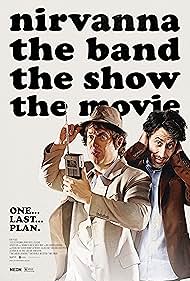 Watch Free Nirvanna the Band the Show the Movie (2025)