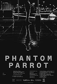 Watch Free Phantom Parrot (2023)