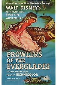 Watch Free Prowlers of the Everglades (1953)