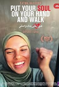 Watch Free Put Your Soul on Your Hand and Walk (2025)