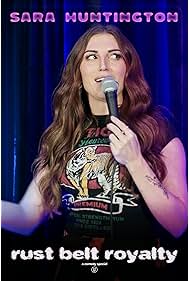 Watch Free Sara Huntington Rust Belt Royalty (2025)