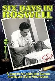 Watch Free Six Days in Roswell (1999)