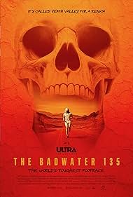 Watch Free The Badwater 135 (2025)